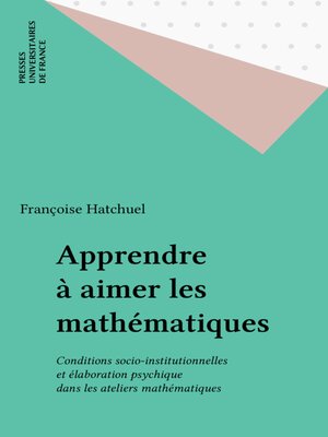 cover image of Apprendre à aimer les mathématiques